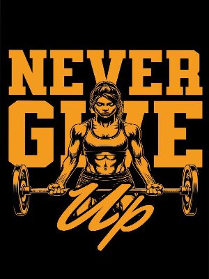 Never Give Up Art